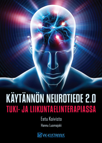 Käytännön neurotiede 2.0 tuki- ja liikuntaelinterapiassa